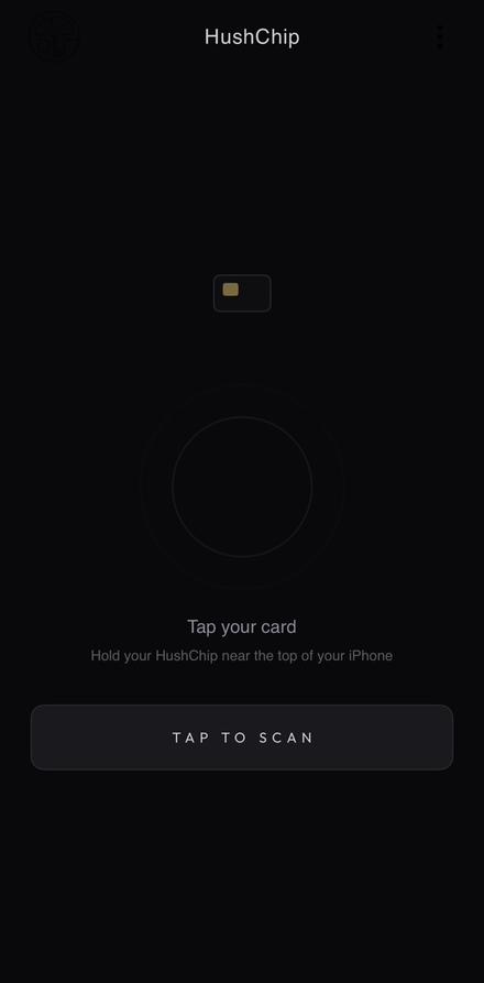 HushChip app home screen with NFC tap to scan button